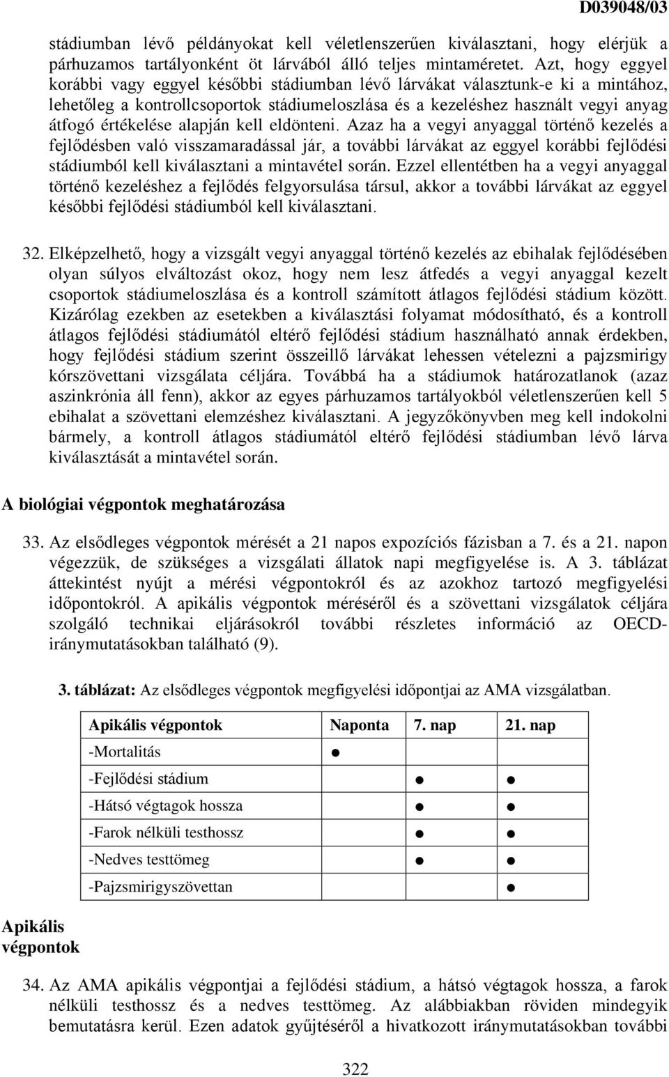 alapján kell eldönteni.