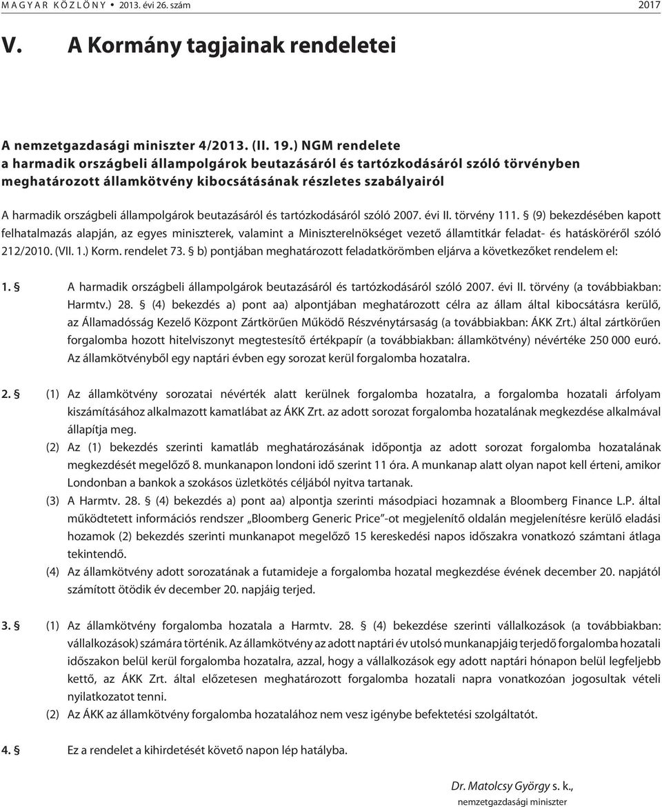 állampolgárok beutazásáról és tartózkodásáról szóló 2007. évi II. törvény 111.