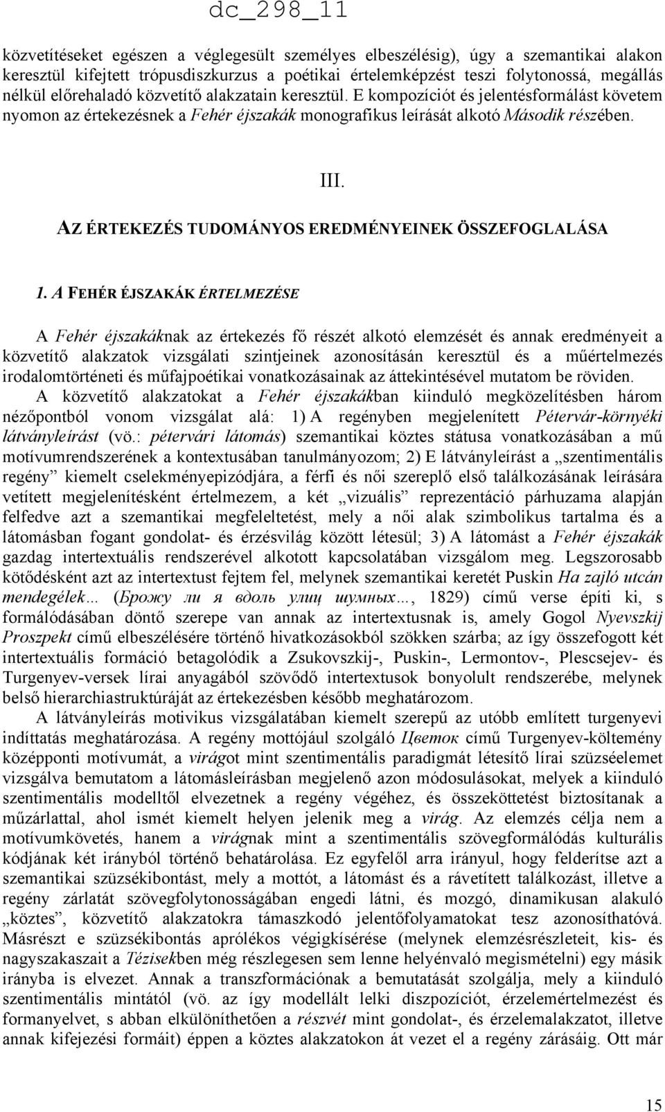 AZ ÉRTEKEZÉS TUDOMÁNYOS EREDMÉNYEINEK ÖSSZEFOGLALÁSA 1.
