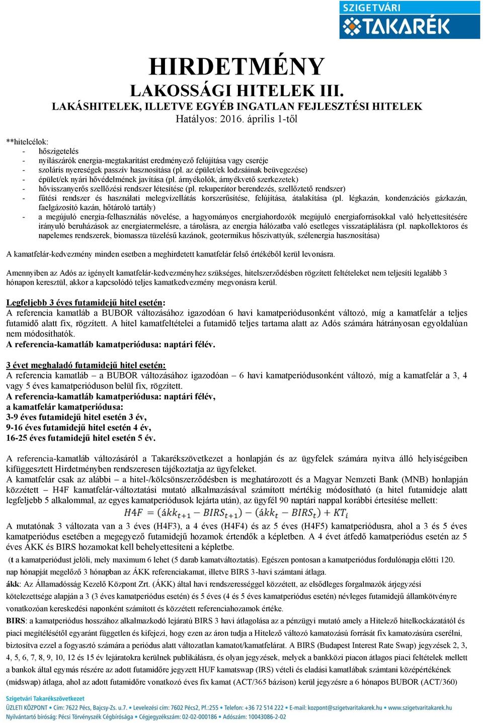 rekuperátor berendezés, szellőztető rendszer) - fűtési rendszer és használati melegvízellátás korszerűsítése, felújítása, átalakítása (pl.