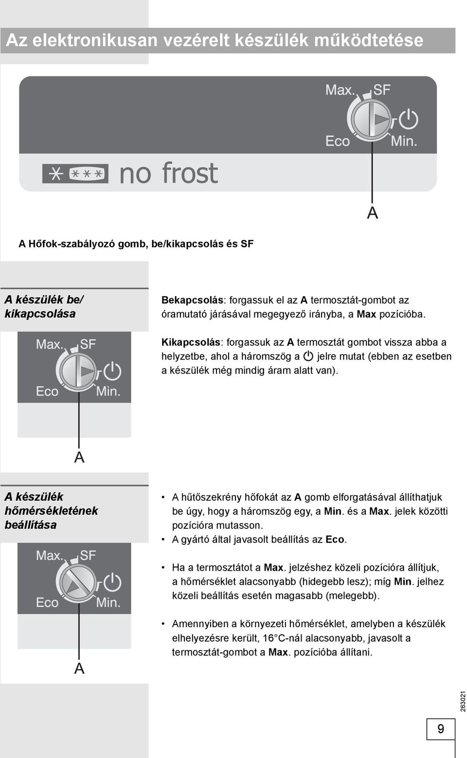 Használati utasítás. Hűtő-fagyasztó készülék - PDF Free Download