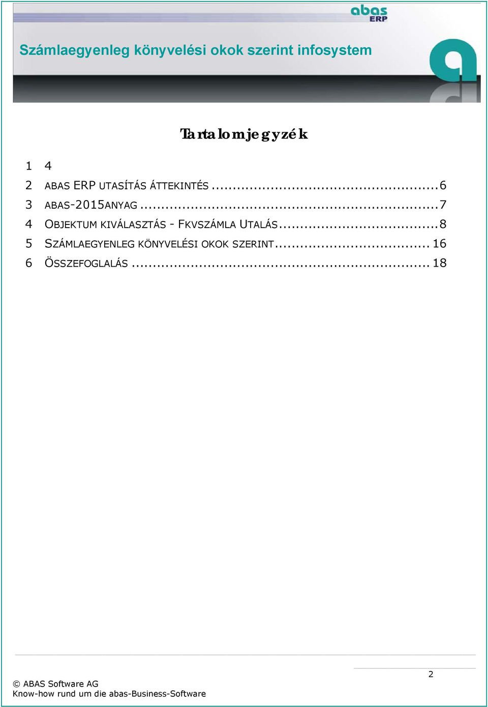 .. 7 4 OBJEKTUM KIVÁLASZTÁS - FKVSZÁMLA UTALÁS.