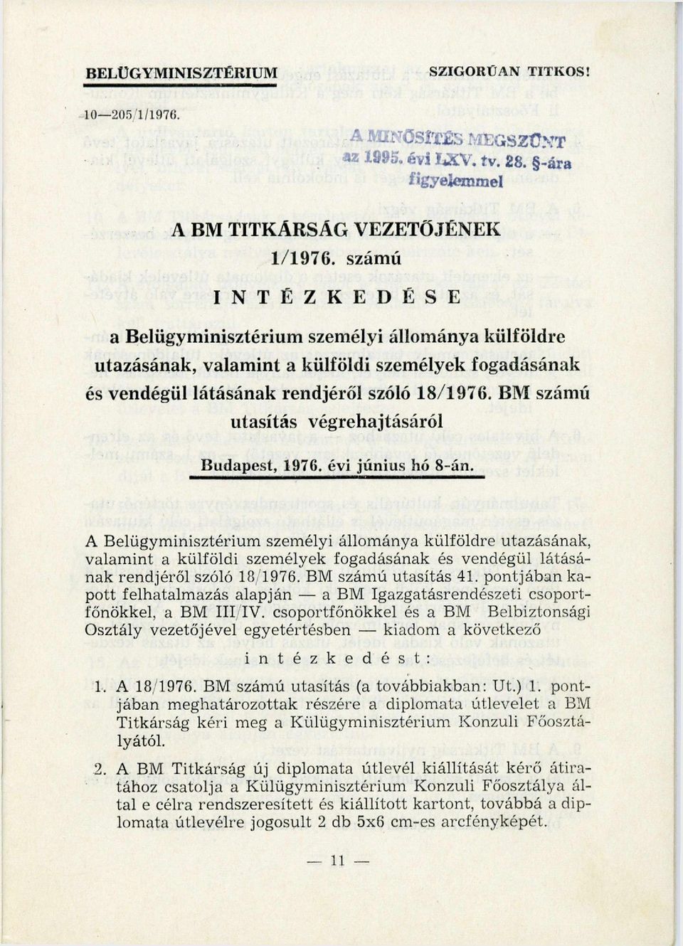 BM számú utasítás végrehajtásáról Budapest, 1976. évi június hó 8-án.
