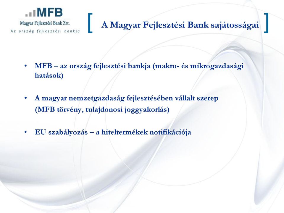 magyar nemzetgazdaság fejlesztésében vállalt szerep (MFB