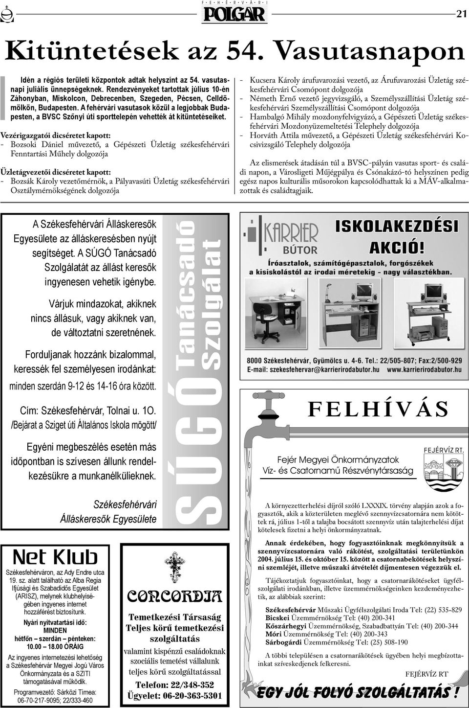 A fehérvári vasutasok közül a legjobbak Budapesten, a BVSC Szőnyi úti sporttelepén vehették át kitüntetéseiket.