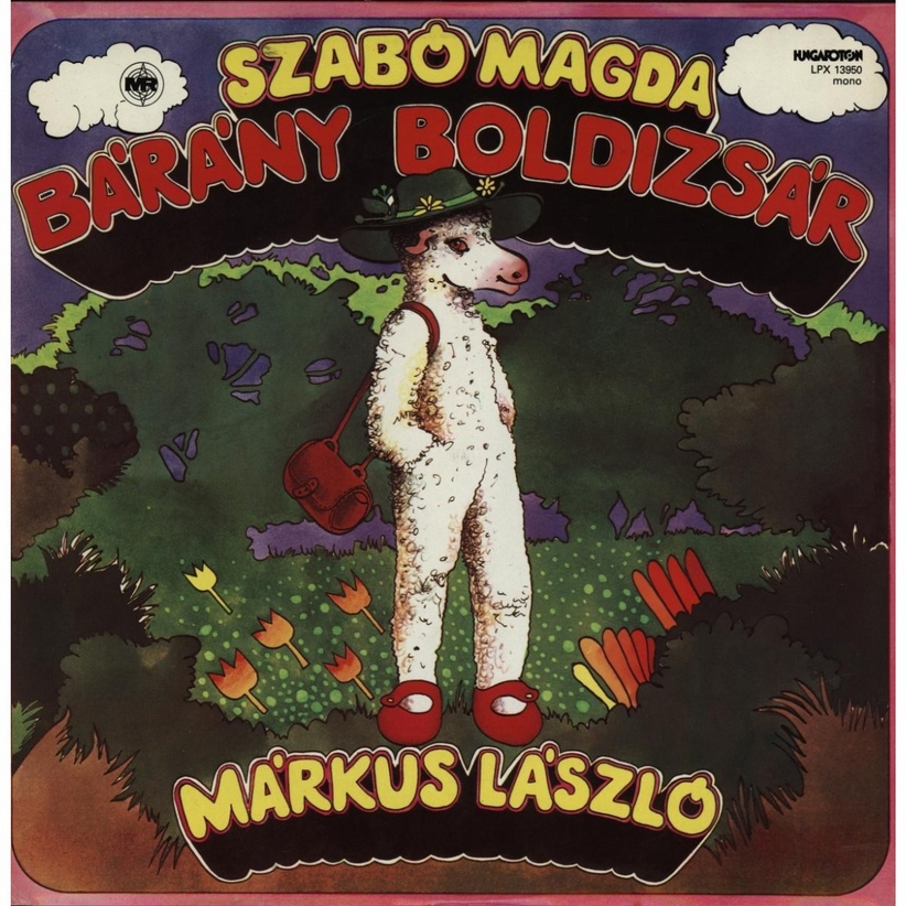 Bárány Bertalan az apja Borbála az édesanyja s tudja fű, fa, kismadár ő meg Bárány beee bárány mi is a
