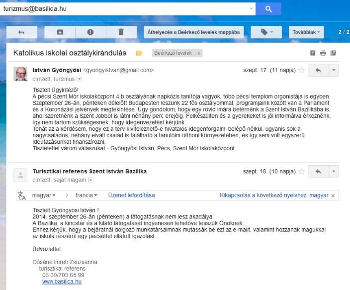Már tudva az utazás időbeli paramétereit, megtervezhetővé vált egy esetleges program, amelynek a fix pontja a Parlamenti látogatás visszajelzett időpontja.