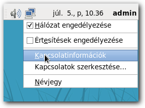 KÜLSŐ HÁLÓZAT Kapcsolat bontása A hálózati interfész működéséhez újra kell engedélyeznie a letiltott hálózati interfészt. Ezt a következő módon tudja megtenni.