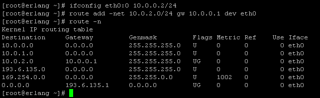 Statikus útvonal bejegyzése: # route add -net 10