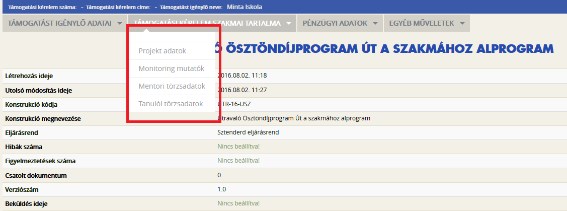 A Támogatást igénylő fenntartója funkció alatt rögzíthető a fenntartó adata. A SZERKESZT gombbal válik szerkeszthetővé az oldal.