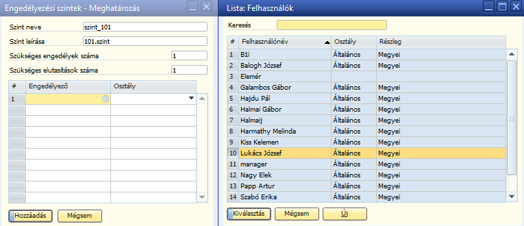 23. ábra: A > Engedélyezési eljárás > Engedélyezési szintek Amennyiben megoldható itt célszerű több nevet is megadni, akik azonos engedélyezési hatáskörrel rendelkeznek, mert akadályoztatás esetén