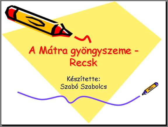 : www.pszfsalgo.hu, : radigyorgy@gmail.com, : 30/644-5111 Prezentáció és grafika Nézzük meg a példánkat néhány háttérrel: 27. ábra Egy másik megoldás az egyéni háttértervezés.