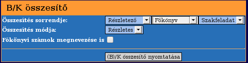 (912) Részletezőkód lista (kötelezettségvállalások előirányzatok - teljesítések listázása részletezőkódonként) Az előszűrési feltételek megadását követő felületen az előszűrési feltételeknek lapján