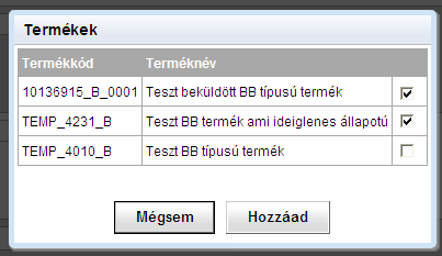 Létező altermék felvétele (ÖMT és ÖNMT) Már létező ÖMT vagy ÖNMT termék felvételét a Termék hozzáadása gombra kattintva kezdeményezhetünk.