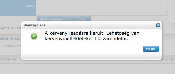 A megfelelő kérvény kiválasztása és kitöltése után a Kérvény leadása gomb hatására generálódik a kérvény.