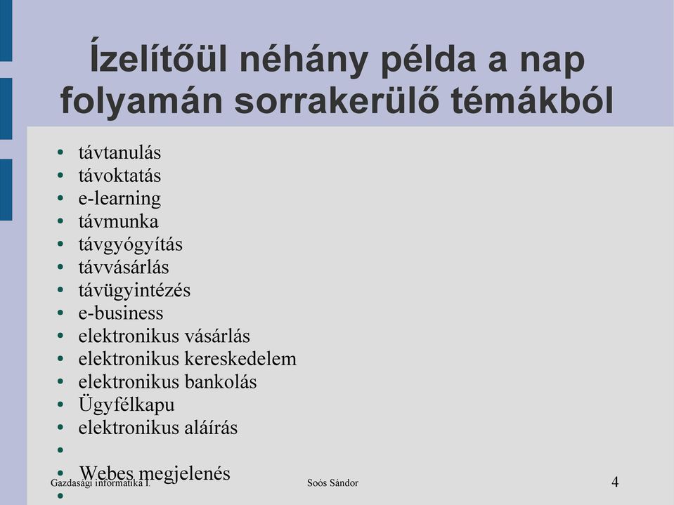 e-business elektronikus vásárlás elektronikus kereskedelem elektronikus