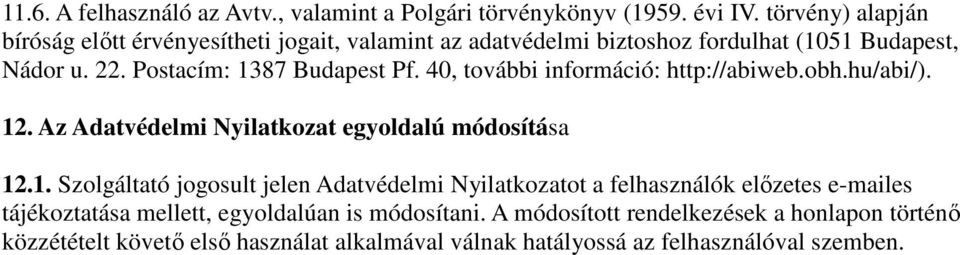 40, további információ: http://abiweb.obh.hu/abi/). 12