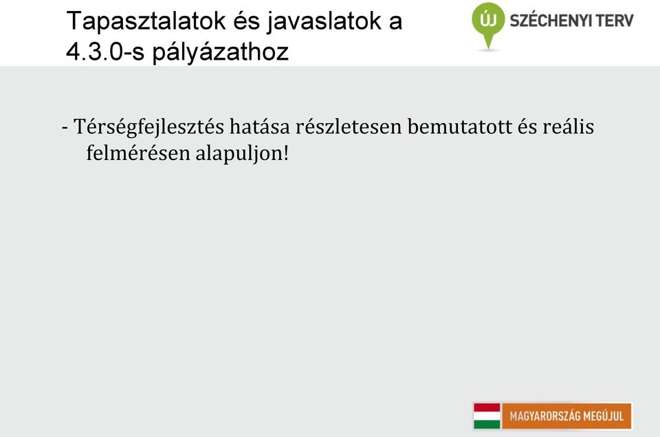 Térségfejlesztés hatása