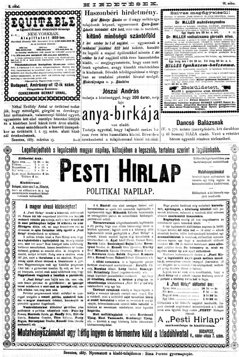 A ti«u nyeremény többlet f. éri Január 1-én «8.000, <M)0 márkát te«ki ée a mult évhei vlsaonyitva 13.000,0> 0 luárkaval emelkedett. Tokokofektotáook Európában 16.ooo.ooo márkán felül.