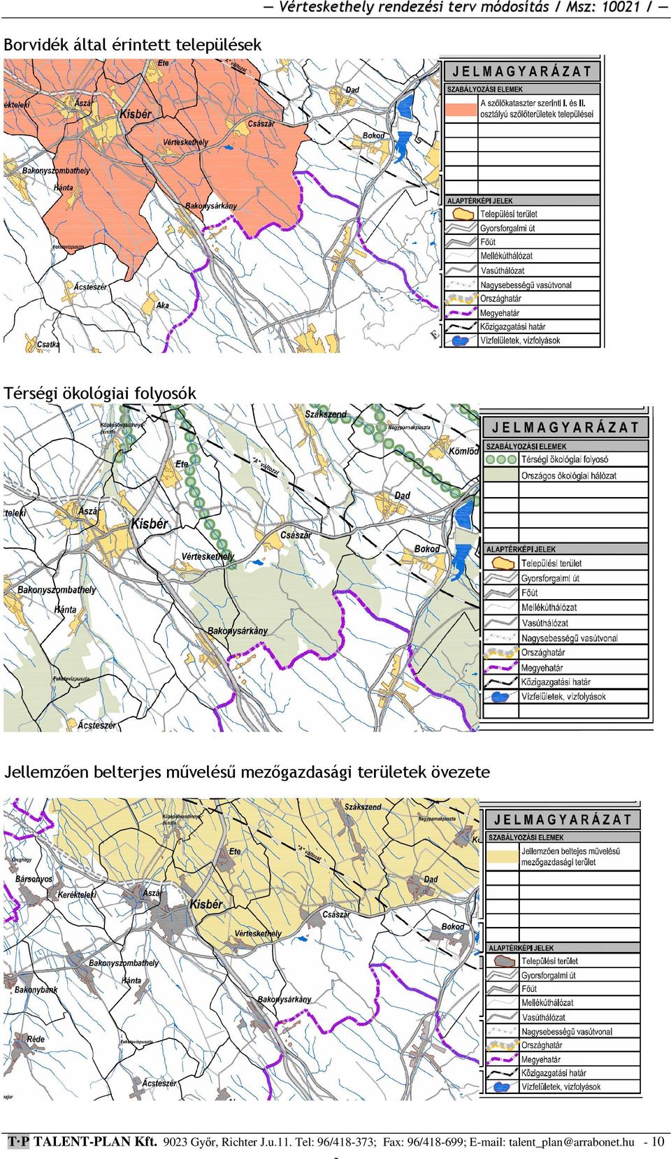 művelésű mezőgazdasági területek övezete T P TALENT-PLAN Kft.