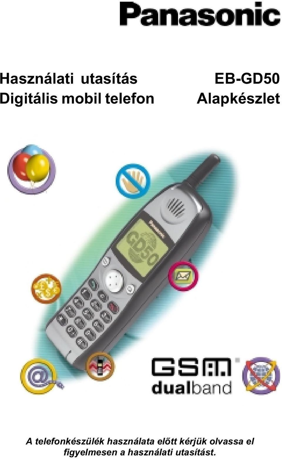 telefonkészülék használata elõtt
