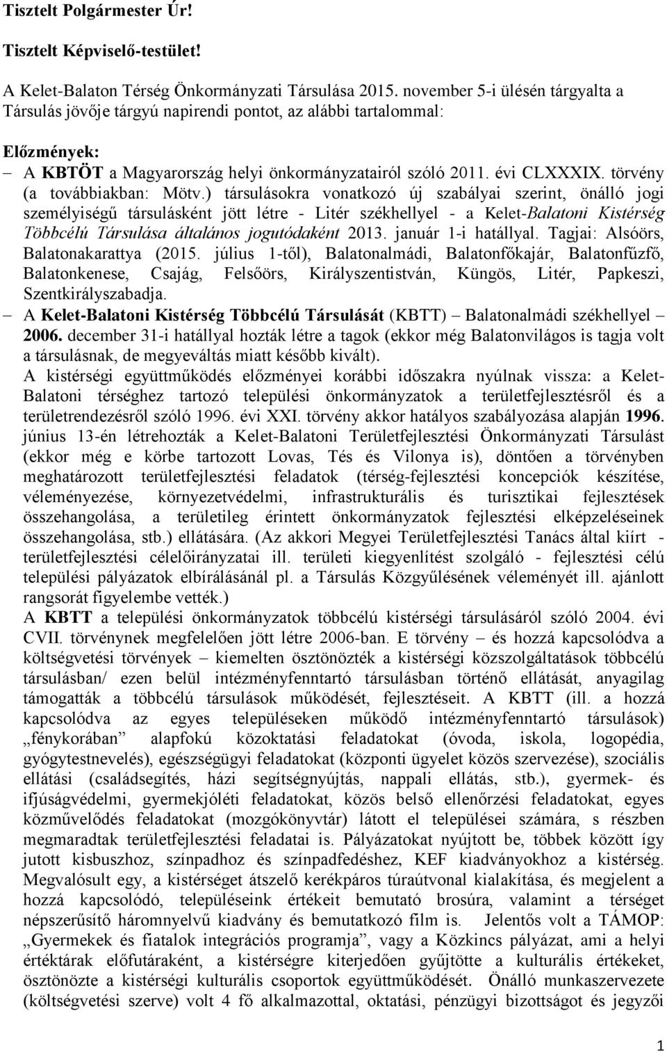 törvény (a továbbiakban: Mötv.