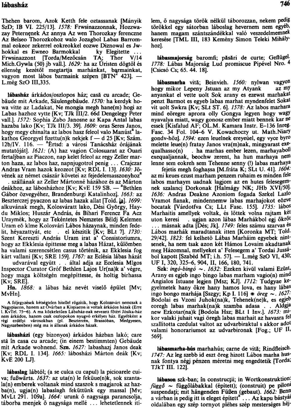 Barmokkal ky Elegitette... Frwsinazzont [Torda/Mezőcsán TA; Thor V/14 Mich.Gywla (50) jb vall.].