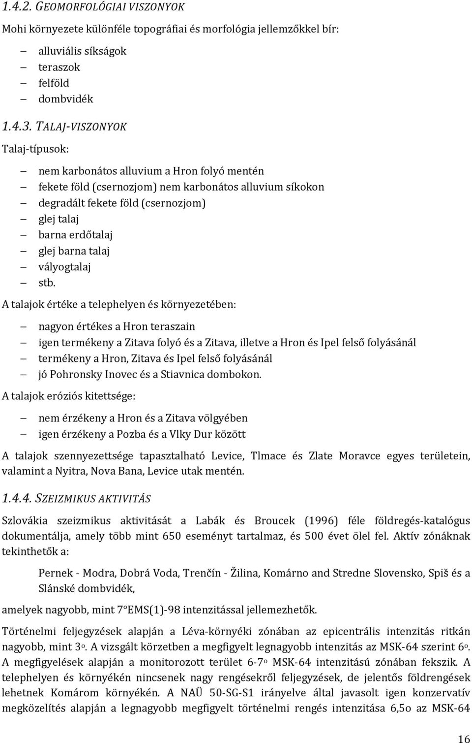 barna talaj vályogtalaj stb.