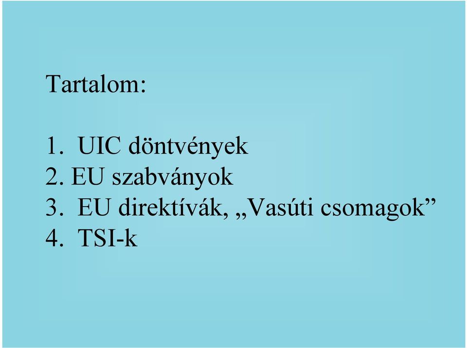 EU szabványok 3.