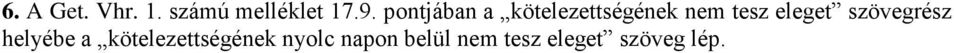 eleget szövegrész helyébe a