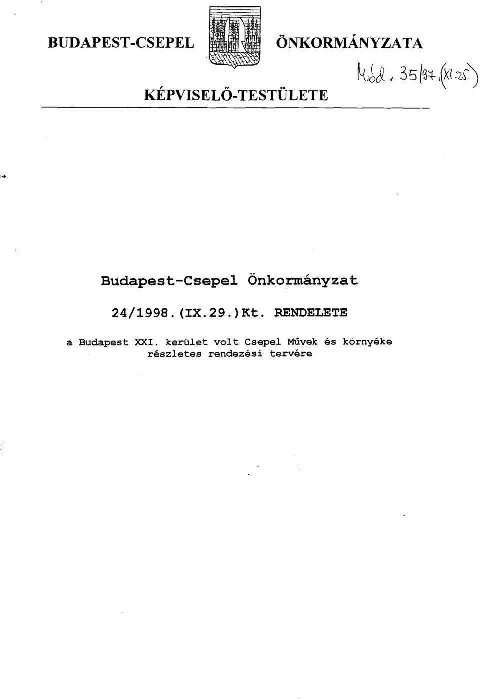 RENDELETE a Budapest XXI.