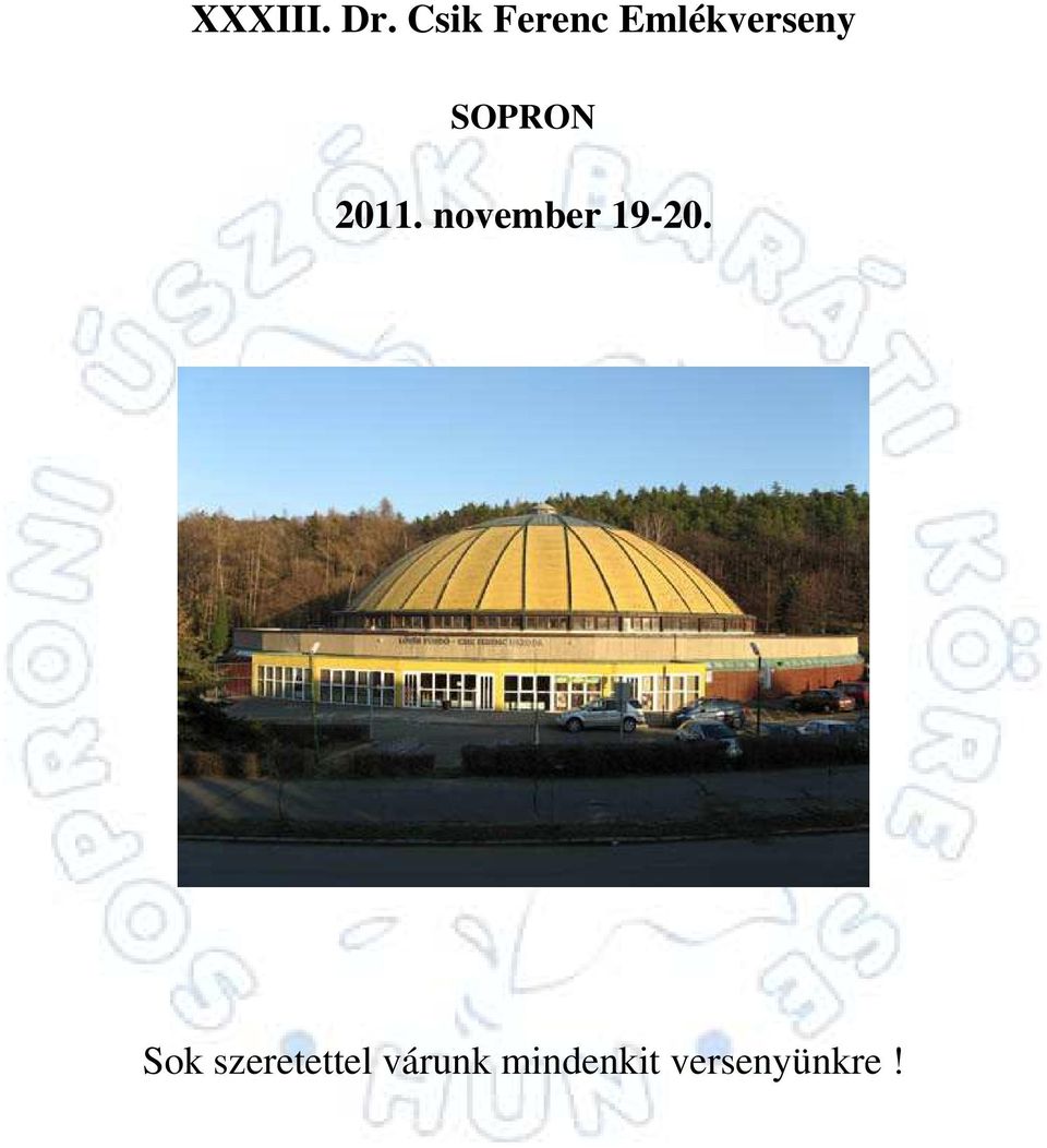 SOPRON 2011. november 19-20.