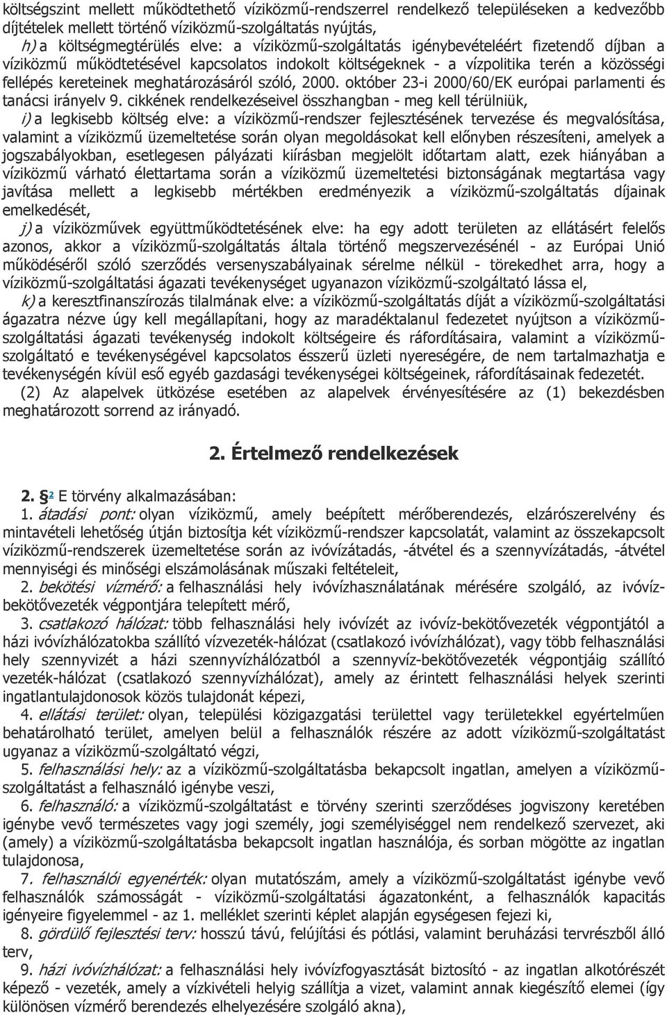 2000. október 23-i 2000/60/EK európai parlamenti és tanácsi irányelv 9.