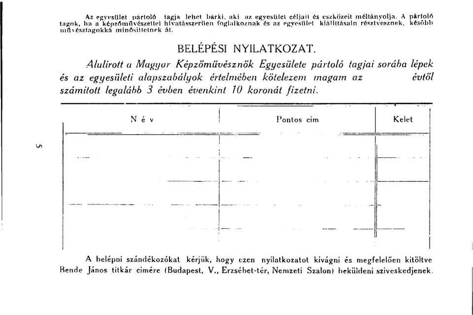 BELÉPÉSI NYILATKOZAT.