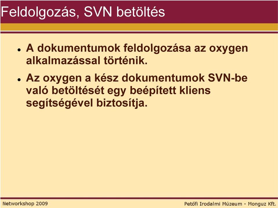 Az oxygen a kész dokumentumok SVN-be való