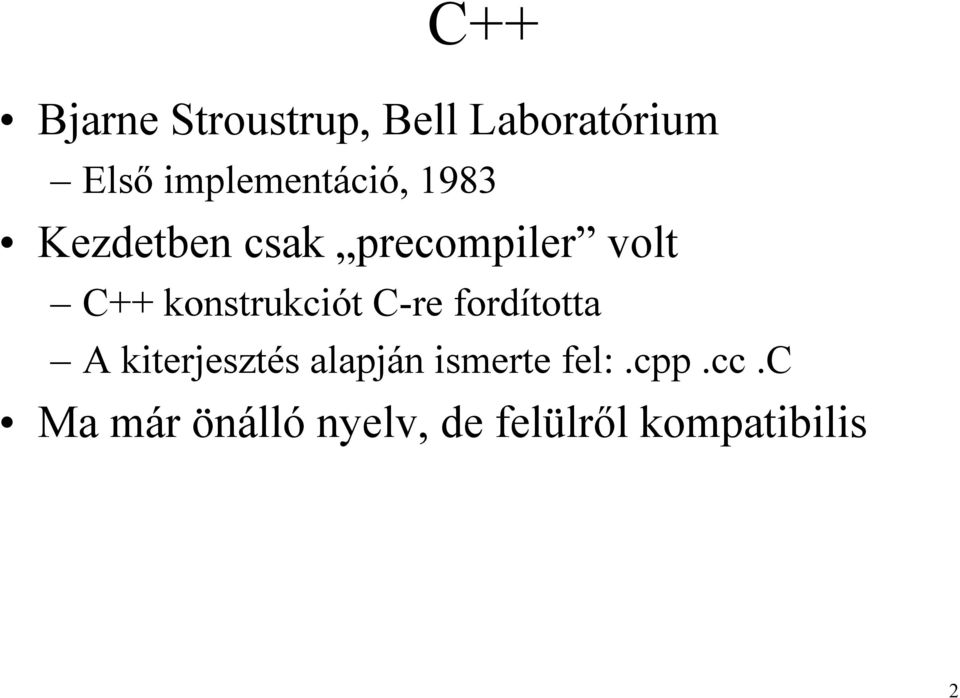 konstrukciót C-re fordította A kiterjesztés alapján