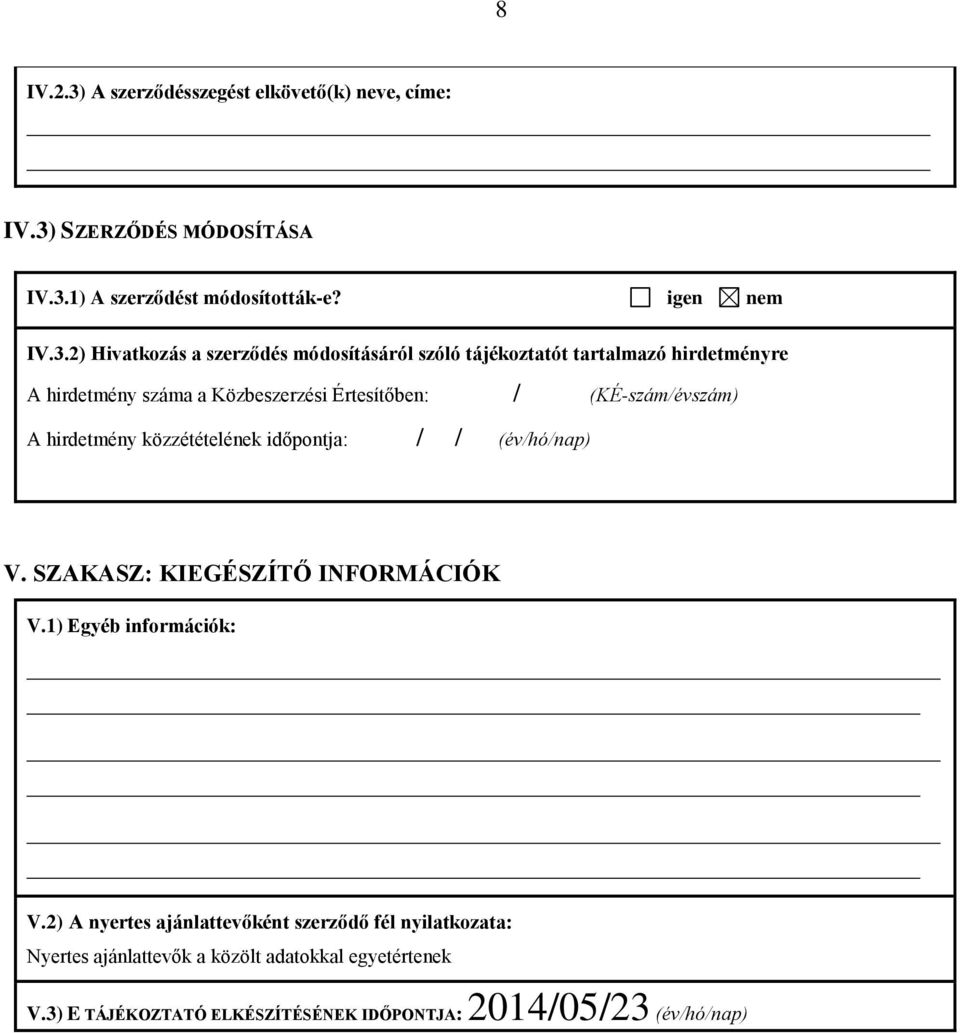 SZERZŐDÉS MÓDOSÍTÁSA IV.3.