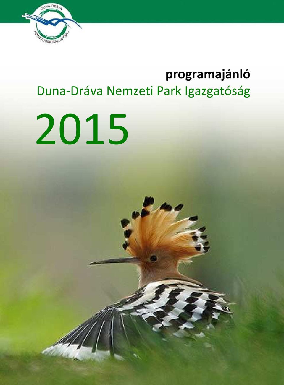 programajánló Duna-Dráva Nemzeti Park Igazgatóság - PDF Ingyenes letöltés