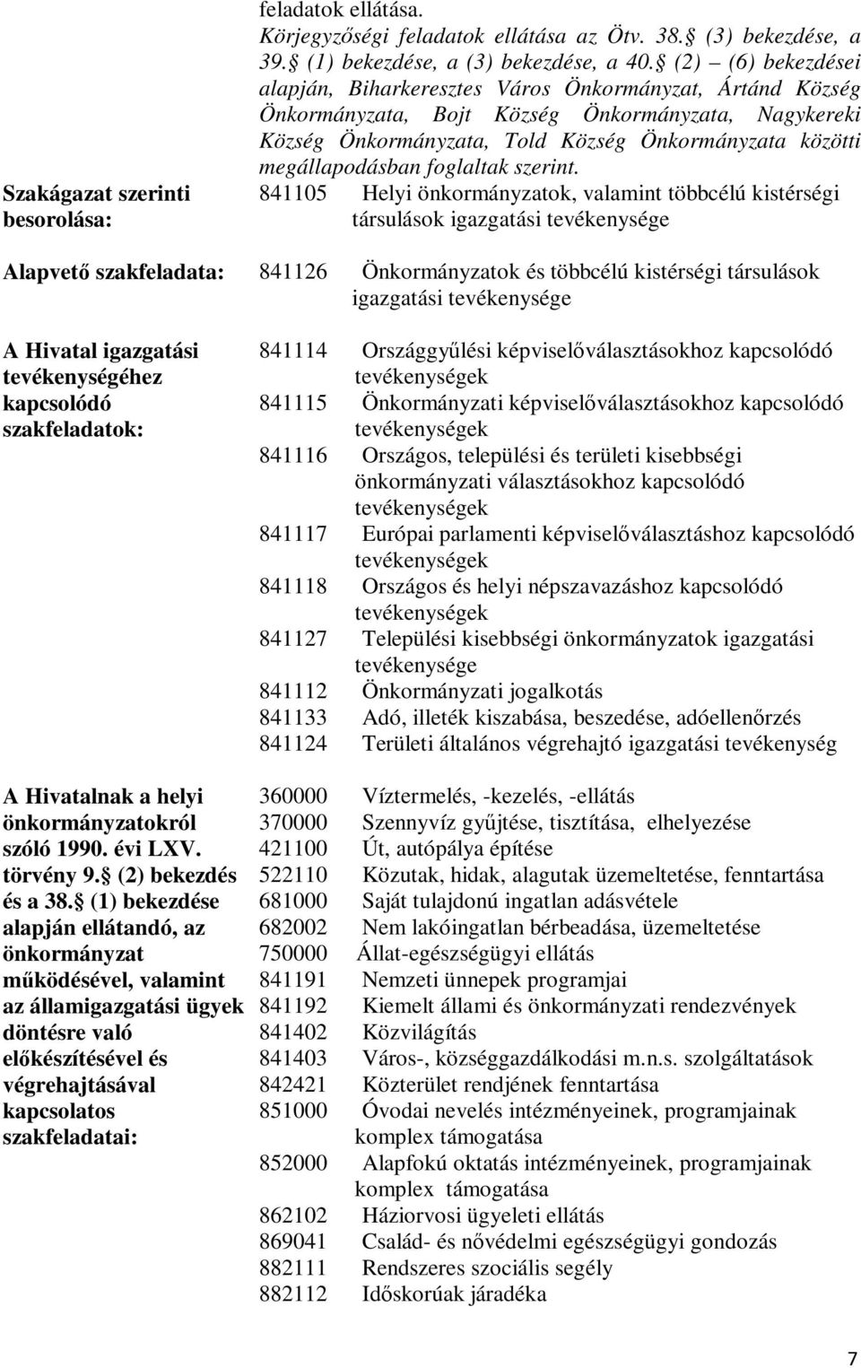 megállapodásban foglaltak szerint.