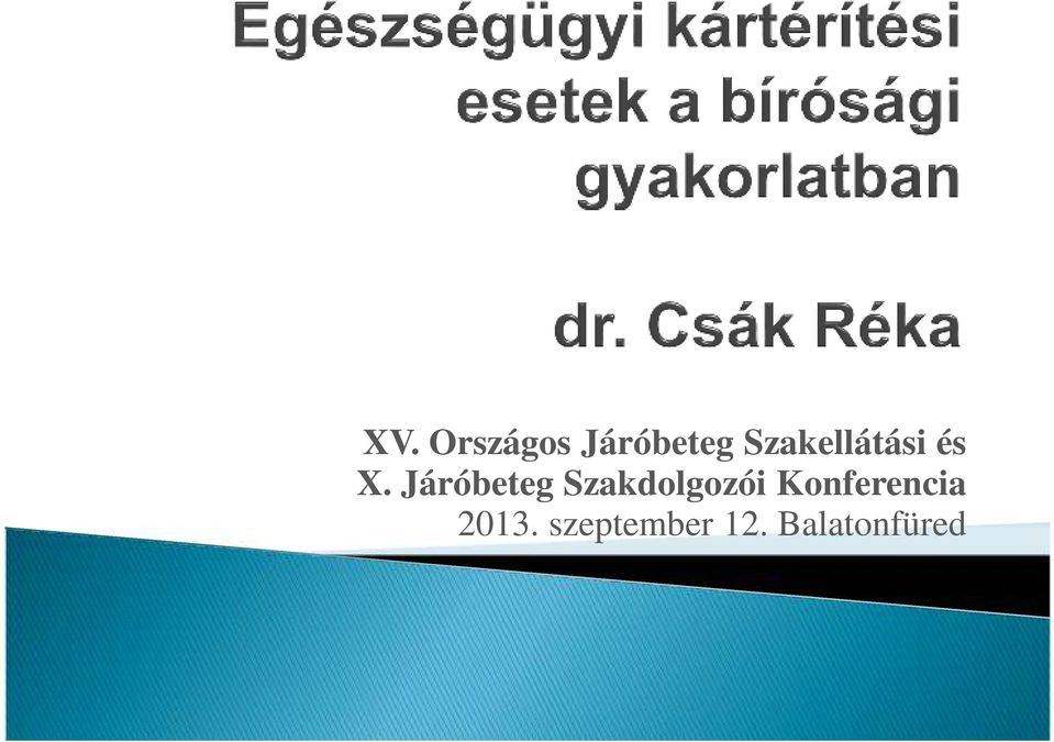 Járóbeteg Szakdolgozói