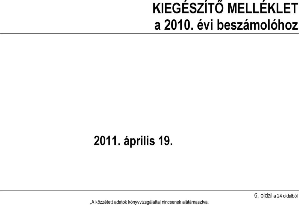 évi beszámolóhoz 2011.