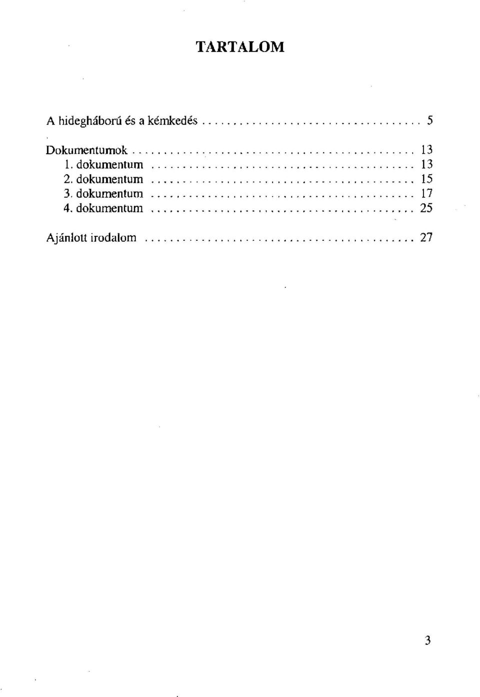 dokumentum 15 3. dokumentum 17 4.