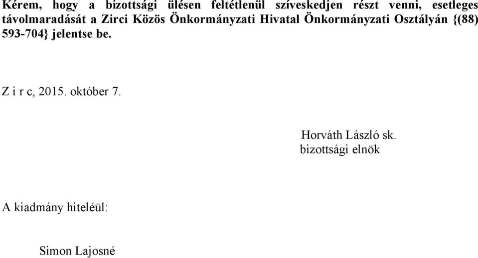 Zirci Közös Önkormányzati Hivatal Önkormányzati