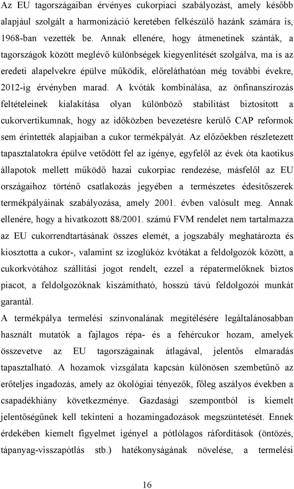 érvényben marad.