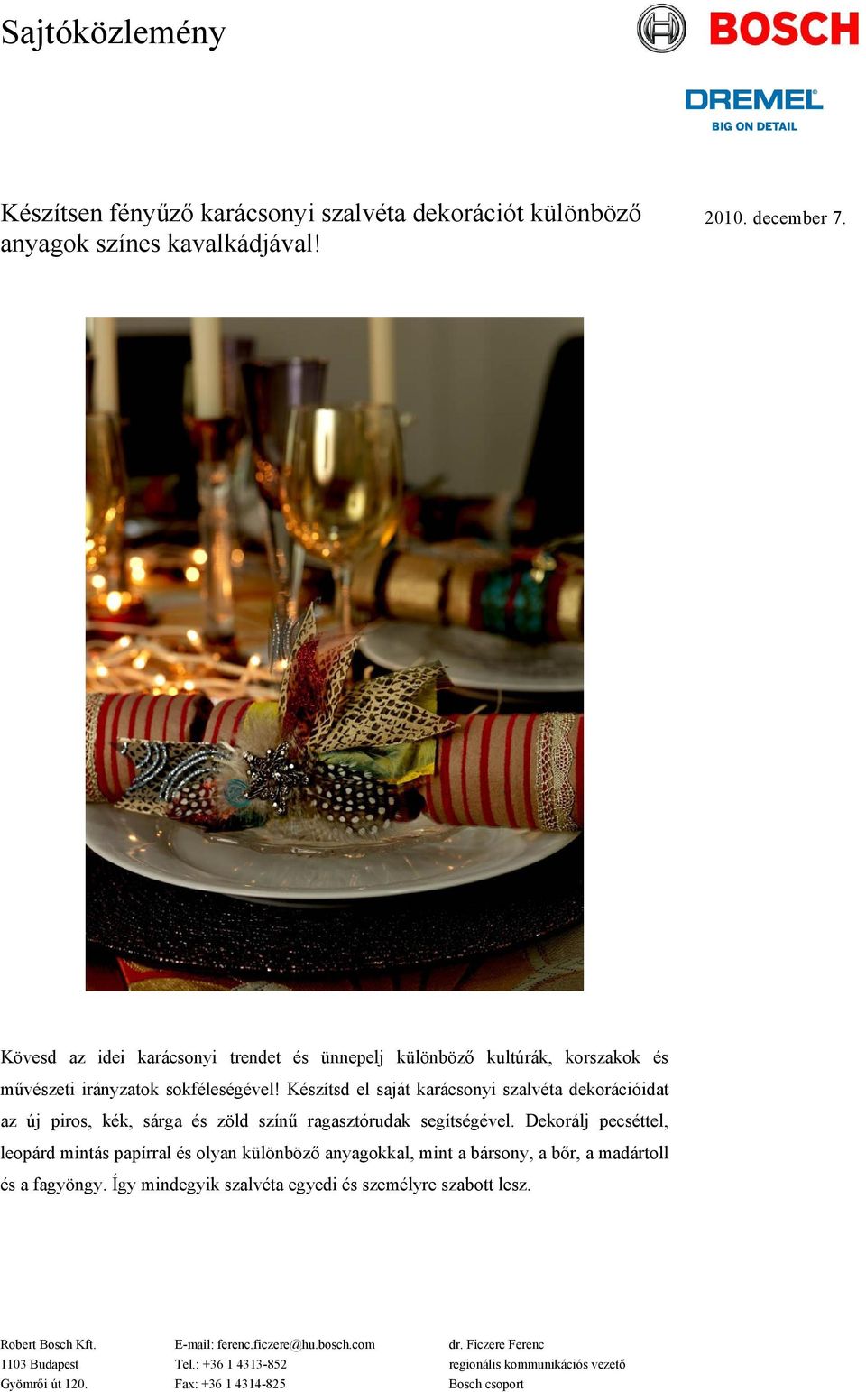 Készítsen fényűző karácsonyi szalvéta dekorációt különböző anyagok színes  kavalkádjával! - PDF Ingyenes letöltés