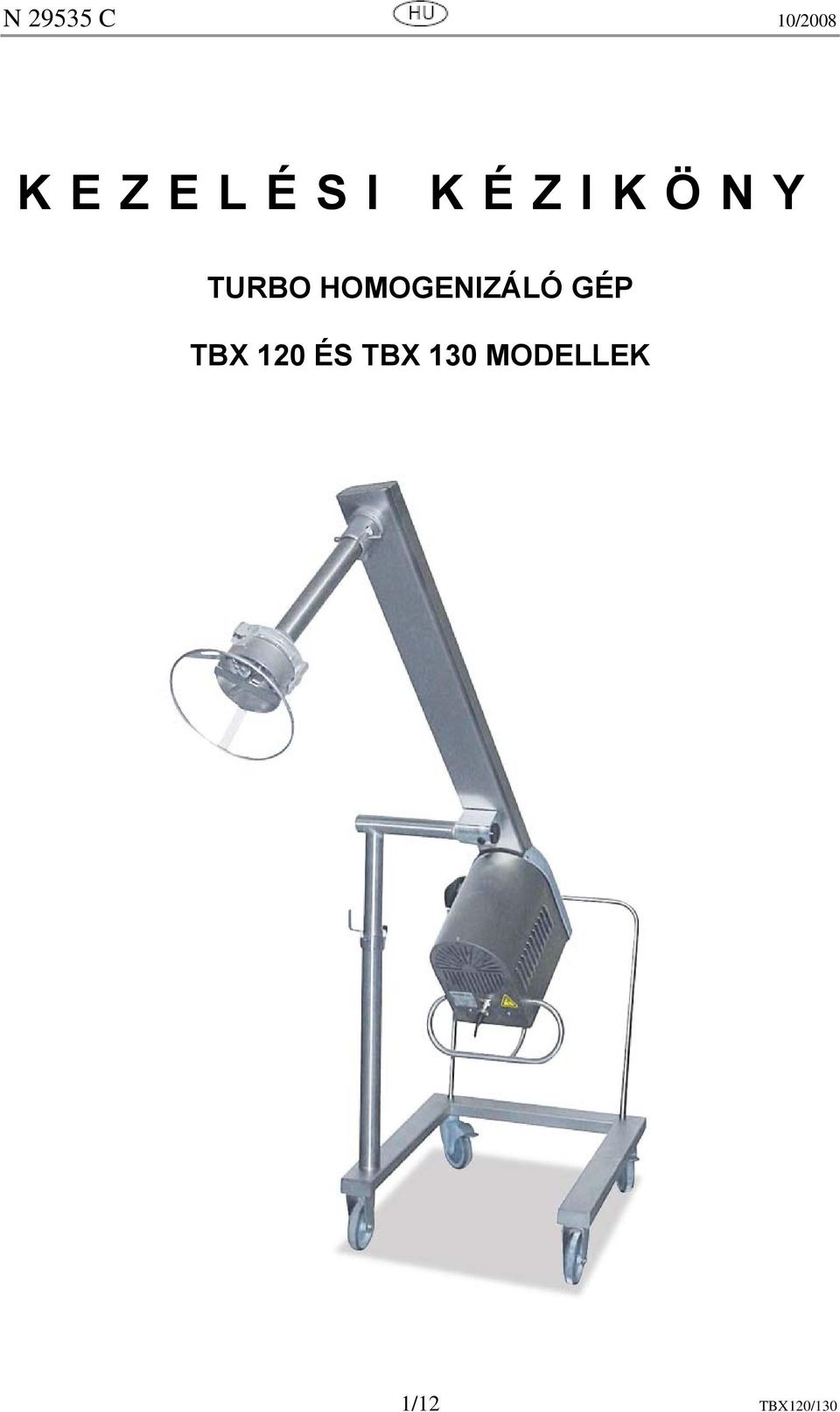 GÉP TBX 120 ÉS TBX