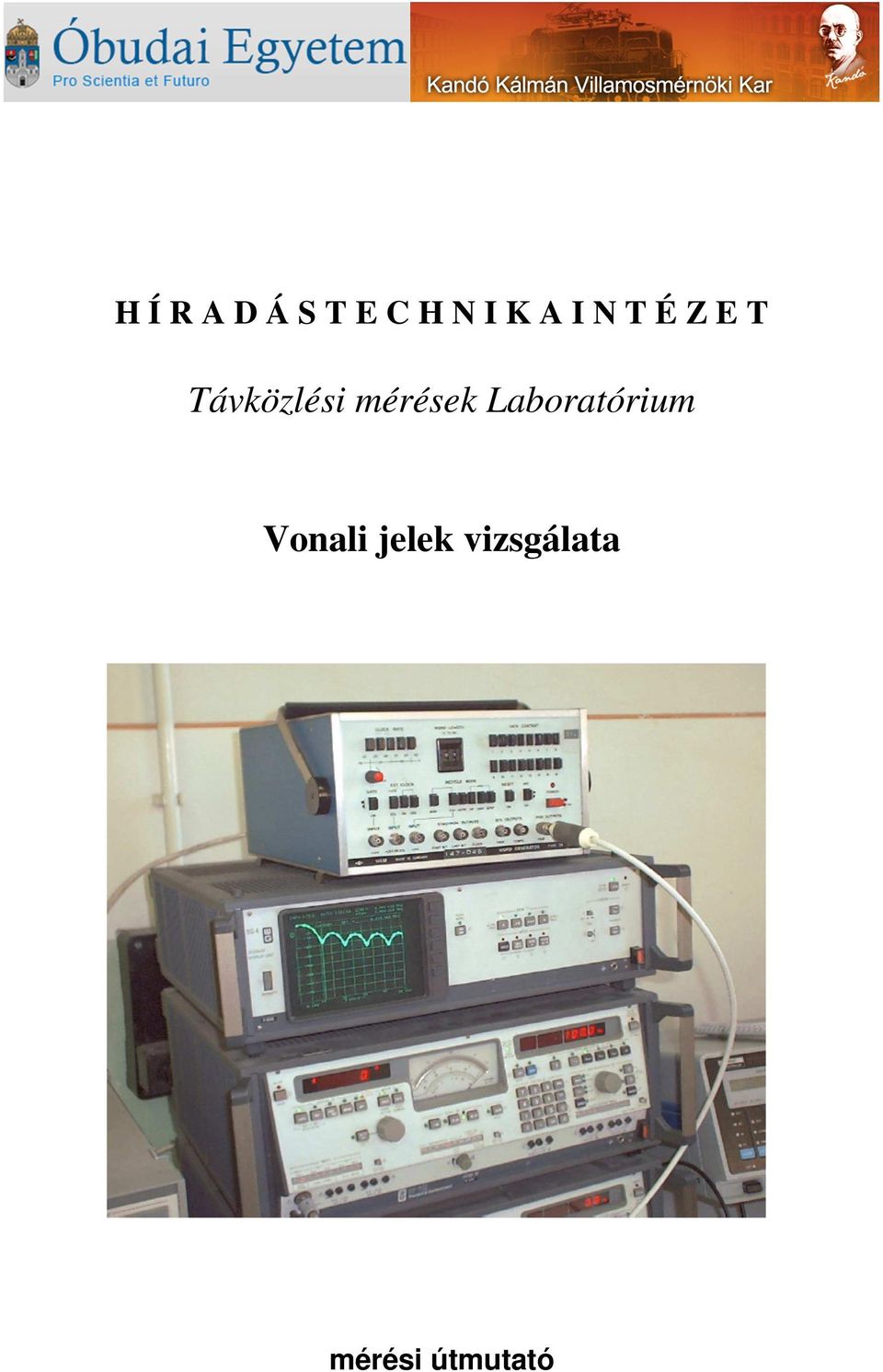 mérések Laboratórium Vonali