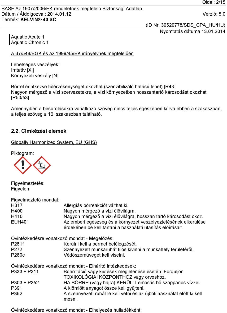 egészében kiírva ebben a szakaszban, a teljes szöveg a 16. szakaszban található. 2.