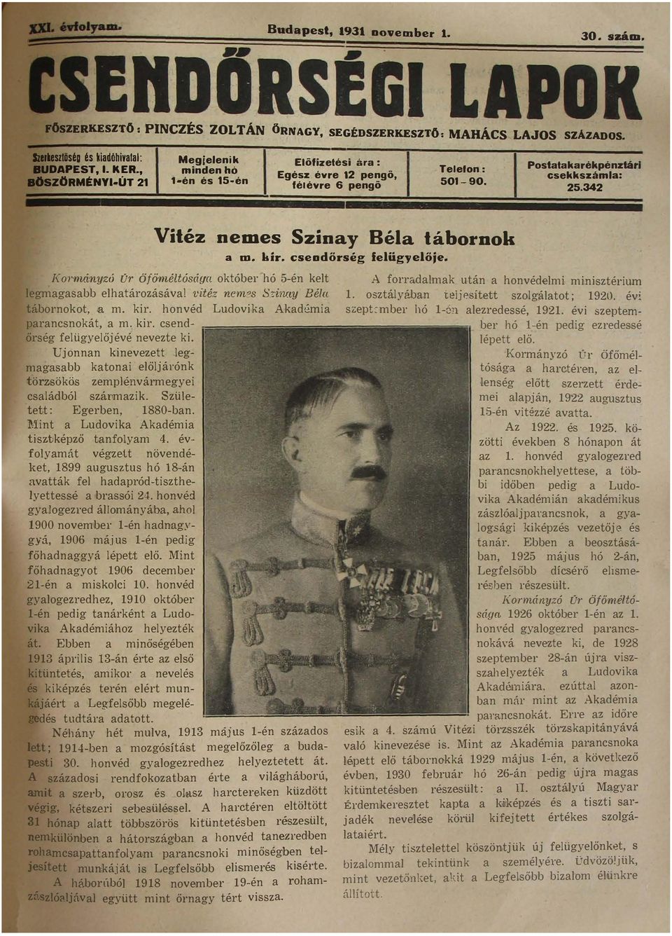 hó 16 zrdé 1921 év zpm m r hovéd Ludov Adém prcoá m r cd br hó é pdg zrdé őrég fügyőjévé vz ép ő Ujo vz g mgbb o őjáró örzöö zmpévármgy Kormáyzó úr őfőmé óág!