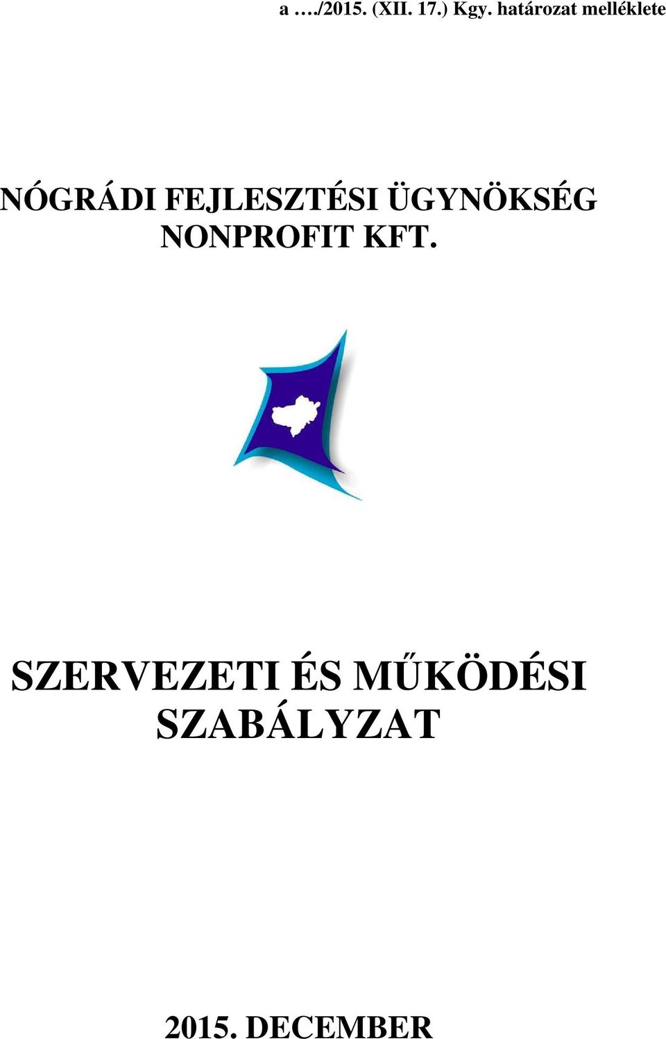 FEJLESZTÉSI ÜGYNÖKSÉG NONPROFIT